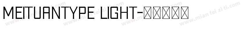 MEITUANTYPE LIGHT字体转换